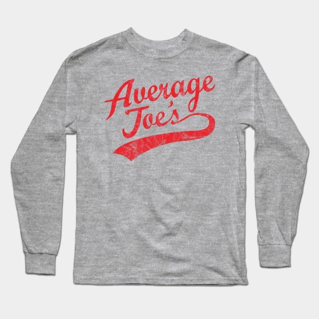 Average Joe's Gym Dodgeball Team Long Sleeve T-Shirt by tvshirts